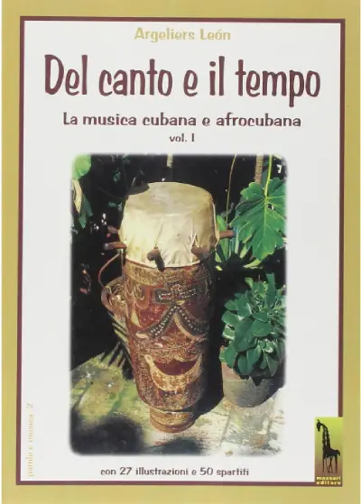 Del canto y el tiempo, de Argeliers León. lecturas música cubana