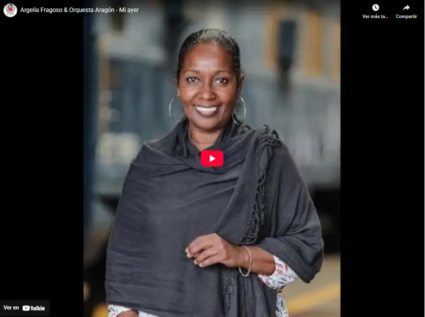 Argelia Fragoso & Orquesta Aragón - Mi ayer - Autor: Ñico Rojas